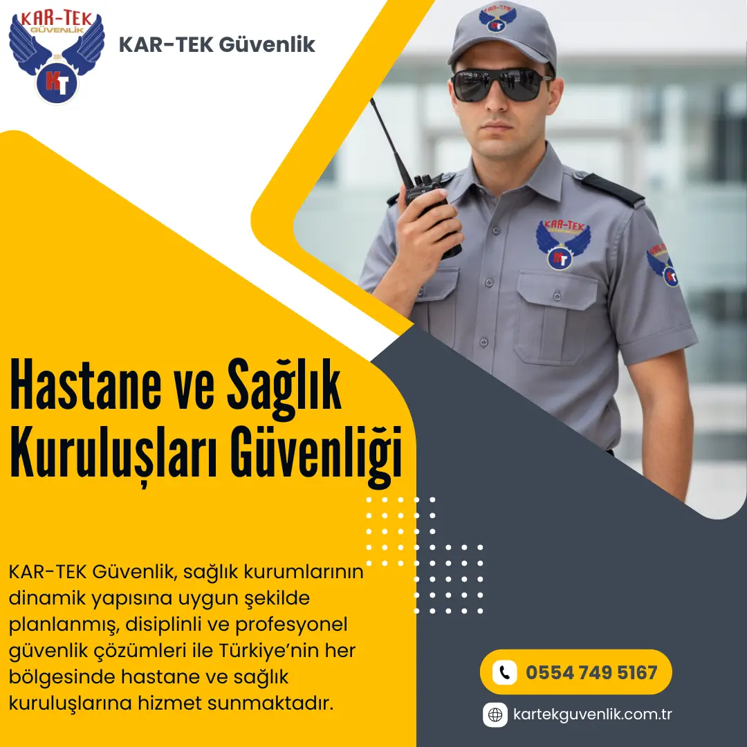 Hastane ve Sağlık Kuruluşları Güvenliği